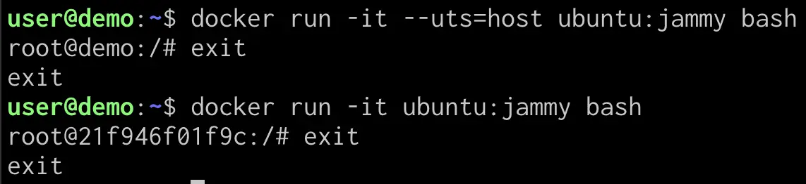 docker run -it --uts=host ubuntu:jammy bash gives a shell whose hostname is the host's; without --uts=host the hostname is the container ID